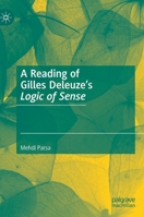 A Reading of Gilles Deleuze’s Logic of Sense 3031137051 Book Cover