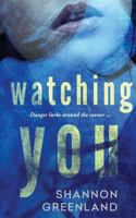 Watching You 1721623590 Book Cover