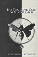 The Two-Sided Coin of Mindfulness B0DPVP5YRB Book Cover