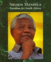 Nelson Mandela: Freedom for South Africa (Picture Story Biography) 0516041924 Book Cover