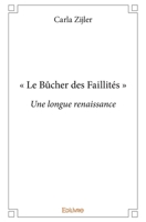 " Le Bûcher des Faillités ": Une longue renaissance (French Edition) 241428949X Book Cover