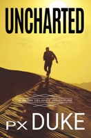 Uncharted 1928161758 Book Cover