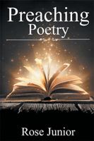 Preaching Poetry 1543459358 Book Cover