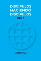 Discípulos Haciendo Discípulos Nivel 2: Versión Internacional (TTI 10 Book Set Spanish) B08HTJ76QH Book Cover