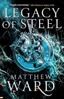 Legacy of Steel 0316457906 Book Cover