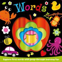 Words: Explore first words with peep-through learning fun 1788107292 Book Cover