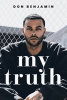 My Truth 1735128805 Book Cover