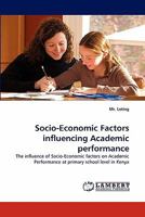 Socio-Economic Factors influencing Academic performance 3844318135 Book Cover