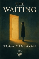 The Waiting B0G6THKNXY Book Cover