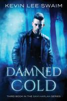 Damned Cold 0692622187 Book Cover
