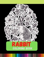Rabbit Coloring Book: Teen & Young Adult Maturing, Crafts, Women B08R4FB5QN Book Cover