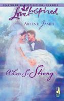 A Love So Strong 0373812779 Book Cover
