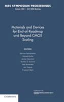 Materials and Devices for End-Of-Roadmap and Beyond CMOS Scaling: Volume 1252 1605112291 Book Cover