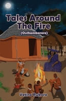 Tales Around the Fire (Ovihambarere) B0FW8FDC3Y Book Cover