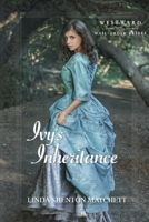 Ivy's Inheritance B0DT4PPZF1 Book Cover