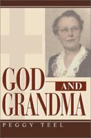 God and Grandma 0595272762 Book Cover