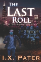The Last Roll: A Story of Quarantine, Sushi, and Escape B08JF5M5HQ Book Cover