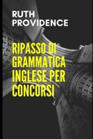 Ripasso di grammatica inglese per concorsi B0C1J3B4H4 Book Cover