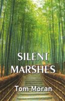 SILENT MARSHES 8119654560 Book Cover