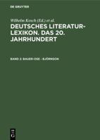 Deutsches Literatur-Lexikon: Das 20. Jahrhundert: Biographisches-Bibliographisches Handbuch 390825504X Book Cover
