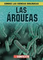 Las �rqueas (What Are Archaea?) 1538250624 Book Cover