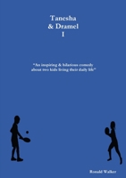 Tanesha & Dramel I 1387723626 Book Cover