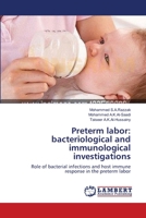 Preterm Labor : Bacteriological and Immunological Investigations 3659107565 Book Cover