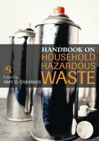 Handbook on Household Hazardous Waste 0865871639 Book Cover
