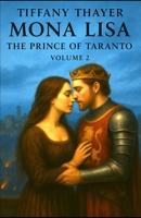 Mona Lisa: The Prince of Taranto, Volume Two 1962896811 Book Cover