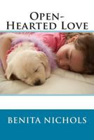 Open-Hearted Love 1500566462 Book Cover