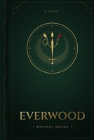 Everwood: The Everwood Chronicles B0H86RSR89 Book Cover