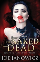 The Naked Dead 1695218671 Book Cover
