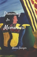 Drowning In Memories 198822649X Book Cover
