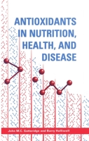 Antioxidants in Nutrition, Health, and Disease 0198549024 Book Cover