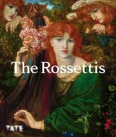 The Rossettis 1849768420 Book Cover