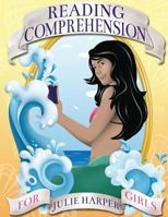 Reading Comprehension for Girls 1500860654 Book Cover