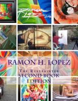 Ramon H. Lopez - 2: Second Book Edition 154826766X Book Cover