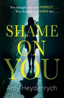 Shame on You 1785770942 Book Cover