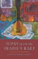 Songs from the Shaper's Heart 1635343178 Book Cover