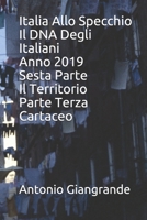 Italia Allo Specchio Il DNA Degli Italiani Anno 2019 Sesta Parte Il Territorio Parte Terza Cartaceo 1704307260 Book Cover