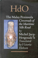 The Malay Peninsula: Crossroads of the Maritime Silk-Road (100 Bc-1300 Ad) (Handbook of Oriental Studies/Handbuch Der Orientalistik) 9004119736 Book Cover
