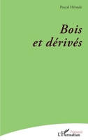 Bois et derivés (Poésie(s)) (French Edition) 2336466759 Book Cover