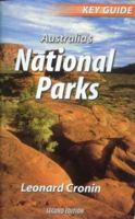 Key Guide to Australia's National Parks: More Than 350 Parks Described (Key Guides) 1876334118 Book Cover