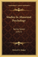 Studies in Abnormal Psychology Series VII 0548746990 Book Cover