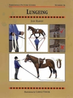 Lungeing (Threshold Picture Guides) 1872082823 Book Cover