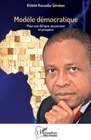 Modèle démocratique: Pour une Afrique souveraine et prospère (Harmattan Côte-d'Ivoire) (French Edition) 2140332237 Book Cover