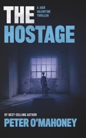 The Hostage: A Gripping Crime Mystery B0BJN7H6SQ Book Cover