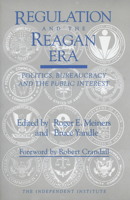 Regulation and the Reagan Era 0945999704 Book Cover