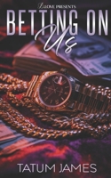 Betting On Us B0GTJVXLZD Book Cover