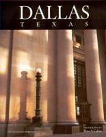 Dallas, Texas: A Photographic Portrait 1885435754 Book Cover